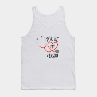 YOU'RE MY PERSON Tank Top